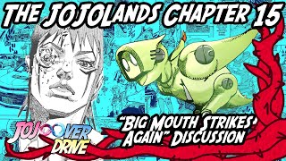 The JOJOLands Chapter 15: Big Mouth Strikes Again -Discussion-