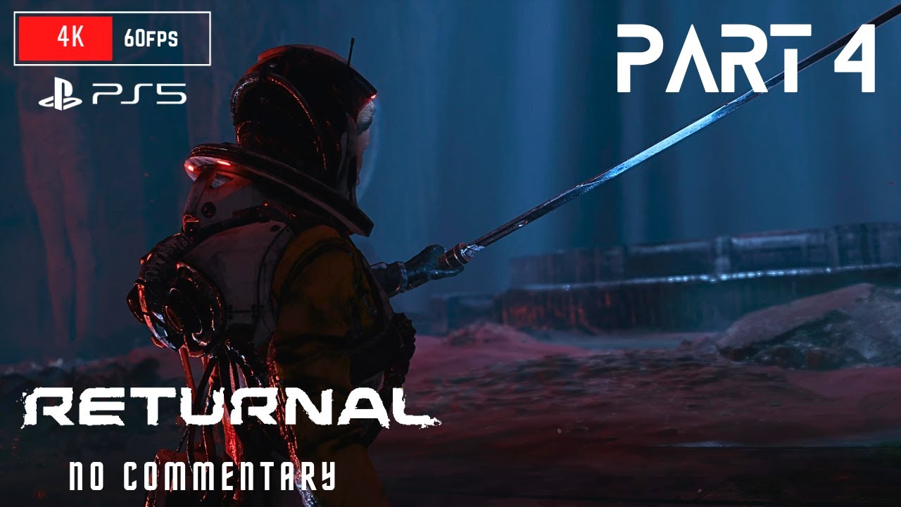 Returnal Story Mode Walkthrough - Part 4 (PS5)