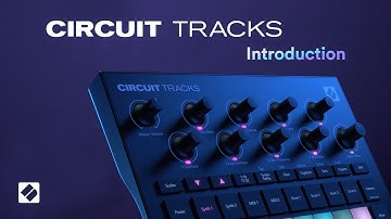 Circuit Tracks - Introduction // Novation