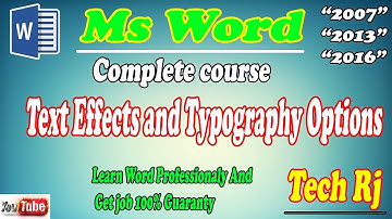 How to use Text Effects and Typography Options in Ms Word 2013 By Tech Rj(urdu/Hindi Tutorials)