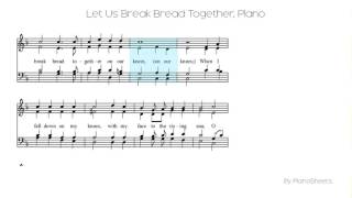 Let Us Break Bread Together [Piano Solo]