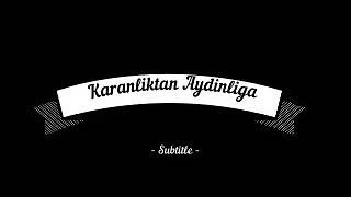 Karanliktan Aydinliga