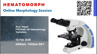 Morphology session for Lab staff and Clinical Pathologists: AML, LEB, Thrombocytosis, NPM1, Sepsis