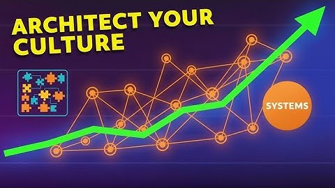 Stop Trying to Buy Culture — Architect It Through Systems That Work