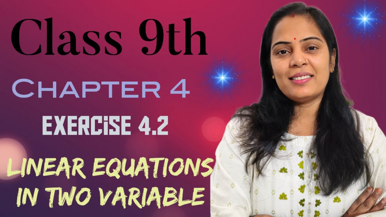 Class 9th maths chapter 4 exercise 4.2 explanation 2024-25 - YouTube