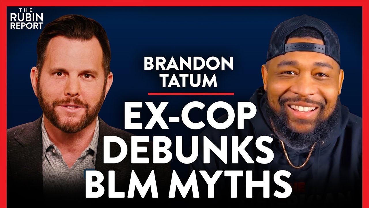 Ex-Police Officer Exposes the Reality of Being a Black Cop | Brandon Tatum | POLITICS | Rubin Report