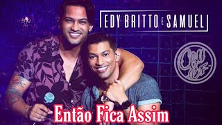 Eduardo Costa, Edy Britto e Samuel - Quem Disse Que Esqueci ♫ ♥ ♥, Eduardo  Costa e Edy Britto e Samuel cantando essa música é pra acabar com tudo!!  😱👏😍💖💖, By Versos e Musica