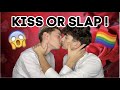 KISS OR SLAP EN COUPLE GAY!