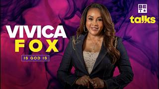 Vivica A. Fox On Is God Is, Hollywood Longevity & The Secrets To Lasting Success | BET Talks