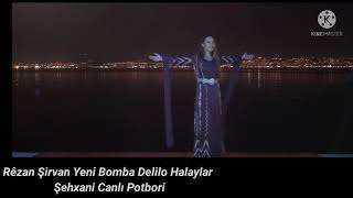 Rêzan Şirvan - Yeni Bomba Halaylar Canlı Potbori Resimi