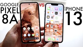 Google Pixel 8A Vs iPhone 13! (Comparison) (Review)