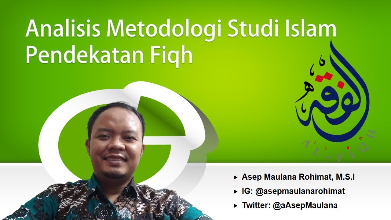 Analisis Metodologi Studi Islam Pendekatan Fiqh - YouTube