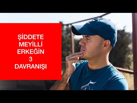 Video: Bir Erkeğin Aile Içi şiddete Meyilli Olduğunun 10 Işareti