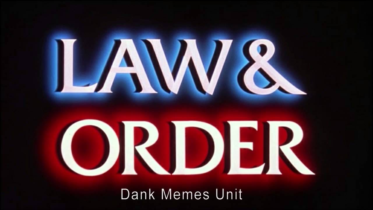 law and order dank memes unit youtube maxresdefault law and order dank memes unit youtube