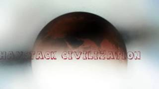 Haystack Civilization - Dive for that shit