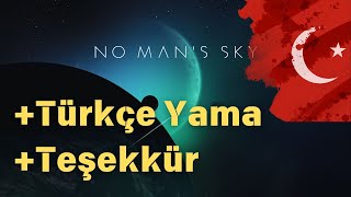 No Man's Sky - Güncel Olarak Türkçe Yama Nasıl Yapılır? No Man's Sky - Güncel Olarak Türkçe Yama Nasıl Yapılır?