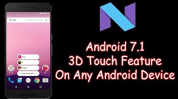 3D Touch Feature Of Android 7.1 On Any Android Device | NO ROOT REQUIRED