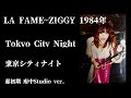 ZIGGY 『Tokyo City Night』1984年10月ZIGGY結成当初リハバージョン