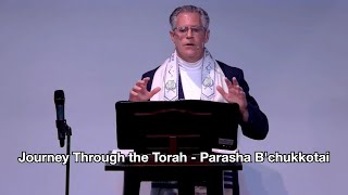 Journey Through the Torah - Parasha B'chukkotai