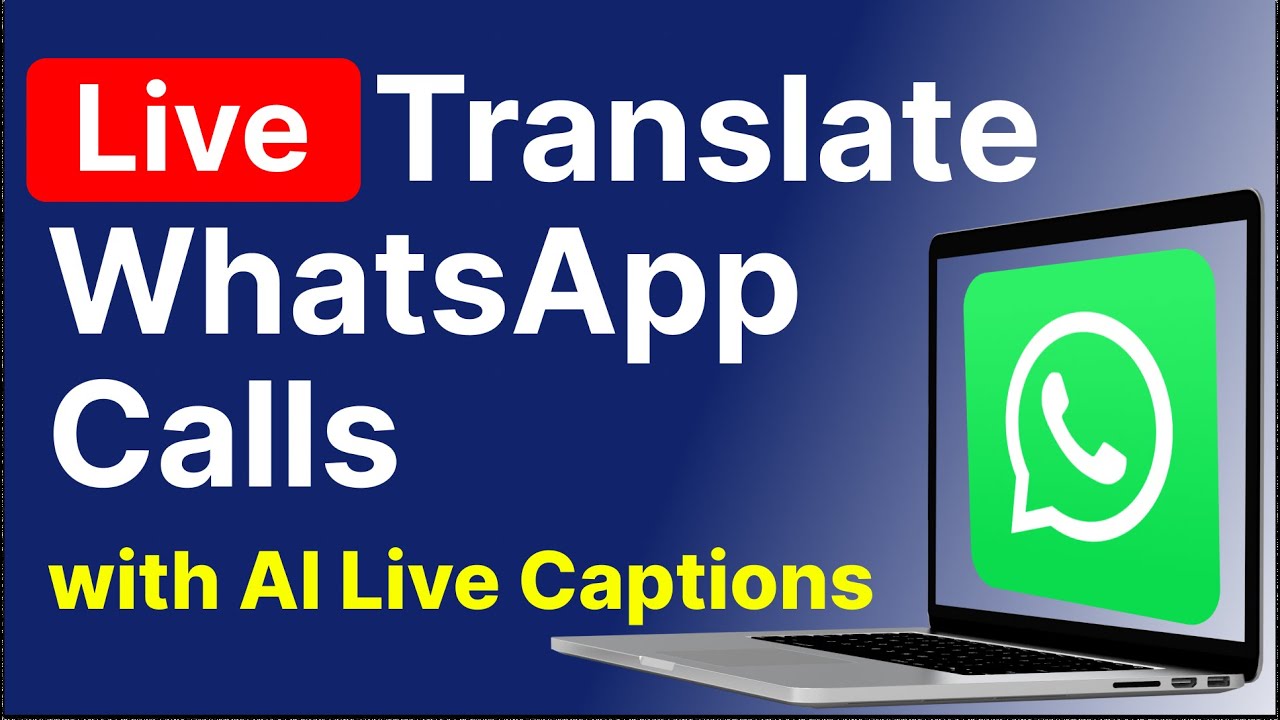 Translate WhatsApp Calls in REAL TIME (Laptop Trick! 💻) - YouTube