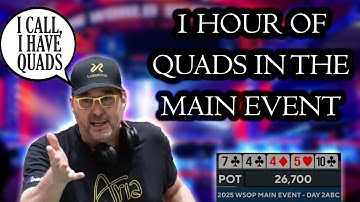 ONE HOUR of QUADS in the WSOP Main Event