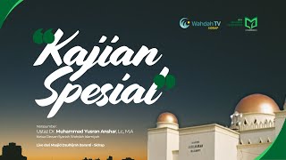 Kajian Spesial "Buktikan Cinta dan Ukhuwah, untuk Gaza dan Palestina"