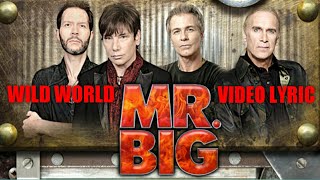 MR.BIG - Wild World | Lyric Video