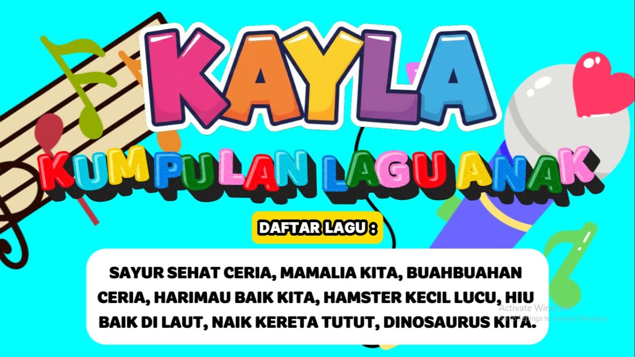 KUMPULAN LAGU ANAK - KAYLA KIDS SONGS