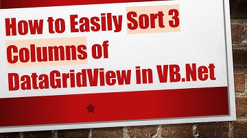 How to Easily Sort 3 Columns of DataGridView in VB.Net