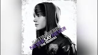 Justin Bieber - Never Say Never ft. Jaden Smith [Audio]