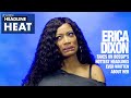 Erica Dixon Addresses Quitting Love & Hip Hop and Lil Scrappy Proposal| Headline Heat