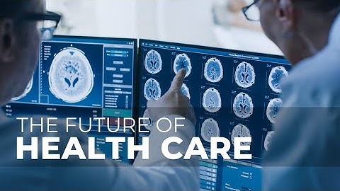 Health care in 2030: Artificial intelligence helping people get better healthcare