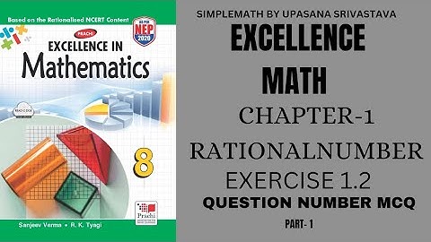 EXCELLENCE MATH Class 8 || Chapter-1 Rational Number || Exercise-1.2||  @simplemathsupasana Part-1