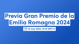 Previa Gran Premio de la Emilia Romagna 2024