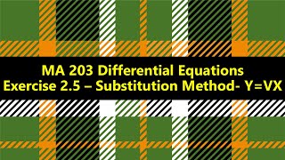 MA203 |Module 1- 2.5  - Substitution Method   | Y = VX