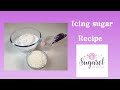 سكر الايسينغ ايسينغ شوغر Icing Sugar Recipe 