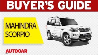 Mahindra Scorpio | Which variant to buy | Autocar India