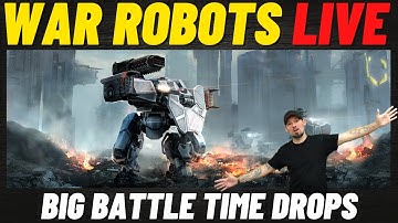 War Robots Live Time Drops | Big Battle Saturday | War robots MK3 Gameplay WR