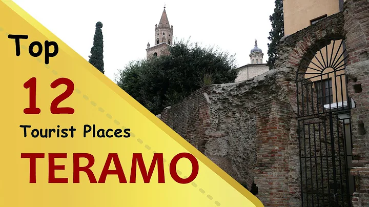 "TERAMO" Top 12 Tourist Places | Teramo Tourism | ...