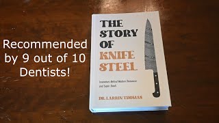 New Book! The Story of Knife Steel (My Biggest Project Ever)