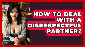 How To Deal With A Disrespectful Partner? - Get Divorce Answers