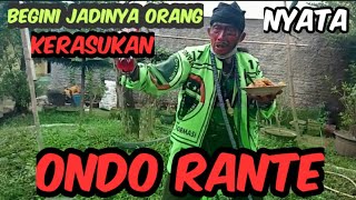 ondo rante jangan dibuat main main
