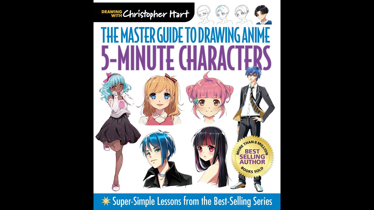 The Master Guide to Drawing Anime: How by Hart, Christopher