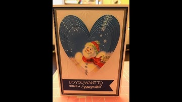 Crafting With April - 3D Snowman Card