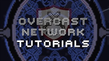 Overcast Network Updates - Map Tutorials