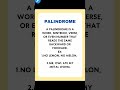 What is palindrome#tgtpgtenglish #englishliterature #shortsviral #shortvideos #shorts#education