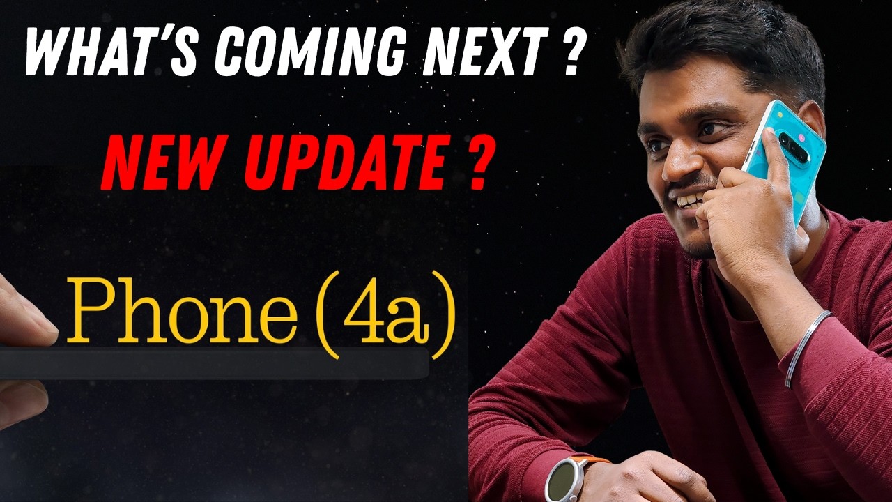 Nothing Phone (4a) Series | New Updates | Nothing Phone (4) Not Coming in 2026 🔥
