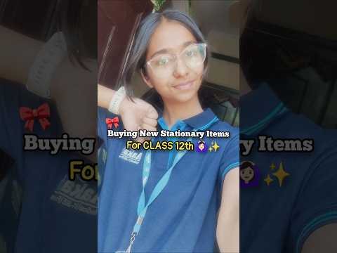Buying stationeries for class 12th ; New Session 🎀🫶🏻 #cbse #minivlog #fyp