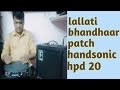 Lallati bhandhaar patch handsonic hpd 20 by prakash kamble