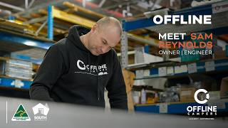 OFFLINE CAMPERS | Meet Sam Reynolds - Owner and Engineer